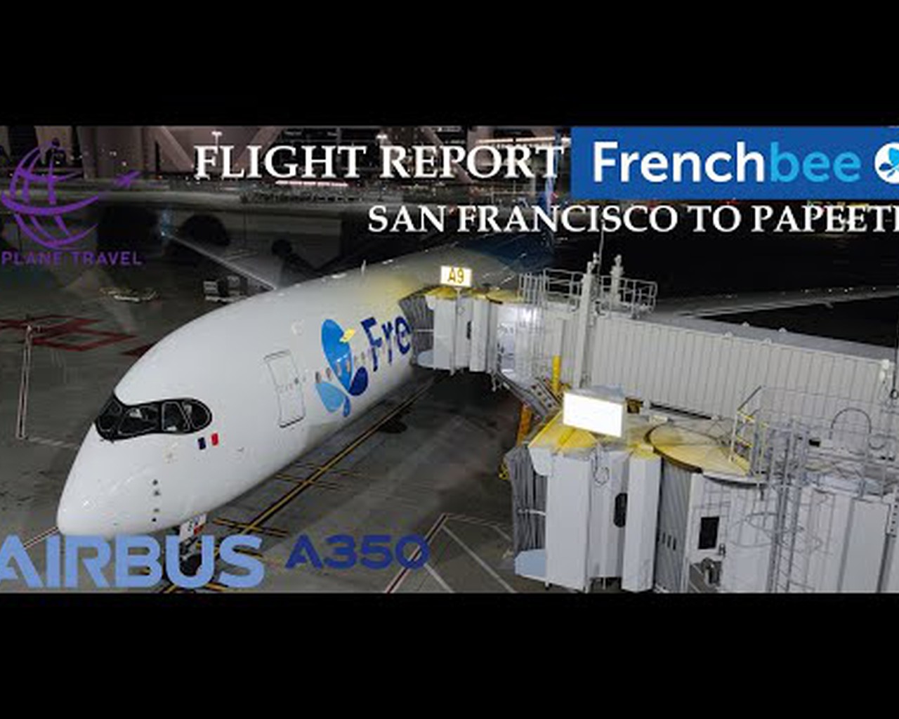 Avis du vol French bee San Francisco → Papeete en Economique
